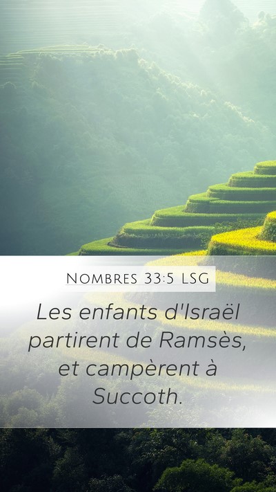 Nombres 33:5 LSG Mobile Phone Wallpaper - Les enfants d'Israël partirent de Ramsès, et - Mobile Bible Verse Wallpaper