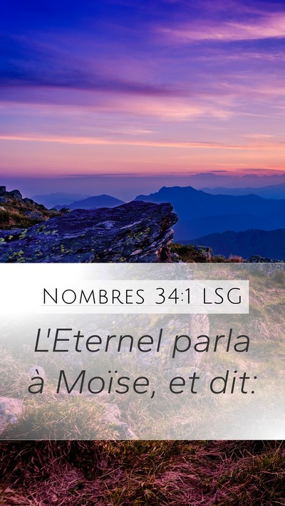 Nombres 34:1 LSG Mobile Phone Wallpaper - L'Eternel parla à Moïse, et - Mobile Bible Verse Wallpaper