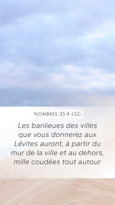 Nombres 35:4 LSG Mobile Phone Wallpaper - Les banlieues des villes que vous donnerez aux - Mobile Bible Verse Wallpaper