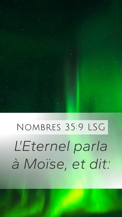 Nombres 35:9 LSG Mobile Phone Wallpaper - L'Eternel parla à Moïse, et - Mobile Bible Verse Wallpaper