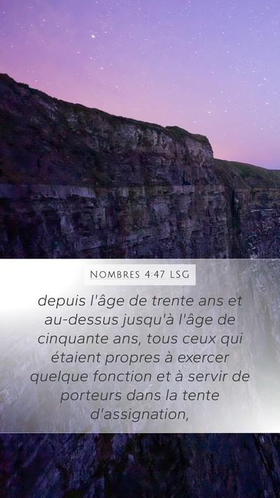 Nombres 4:47 LSG Mobile Phone Wallpaper - depuis l'âge de trente ans et au-dessus jusqu'à - Mobile Bible Verse Wallpaper
