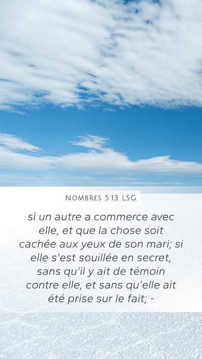 Nombres 5:13 LSG Mobile Phone Wallpaper - si un autre a commerce avec elle, et que la chose - Mobile Bible Verse Wallpaper