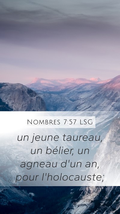 Nombres 7:57 LSG Mobile Phone Wallpaper - un jeune taureau, un bélier, un agneau d'un an, - Mobile Bible Verse Wallpaper