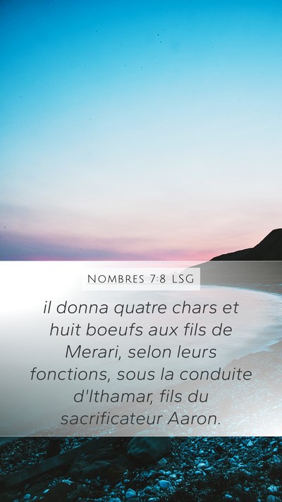 Nombres 7:8 LSG Mobile Phone Wallpaper - il donna quatre chars et huit boeufs aux fils de - Mobile Bible Verse Wallpaper