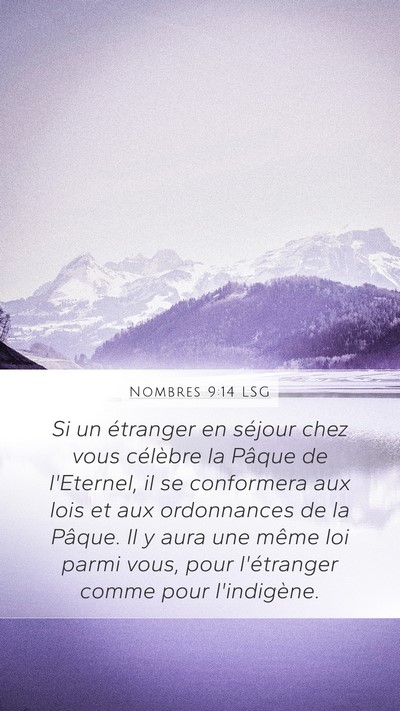 Nombres 9:14 LSG Mobile Phone Wallpaper - Si un étranger en séjour chez vous célèbre la - Mobile Bible Verse Wallpaper
