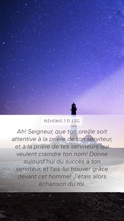 Néhémie 1:11 LSG Bible Verse Image