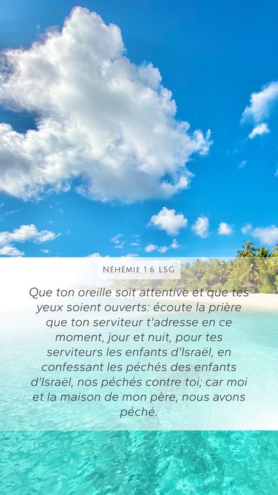 Néhémie 1:6 LSG Bible Verse Image