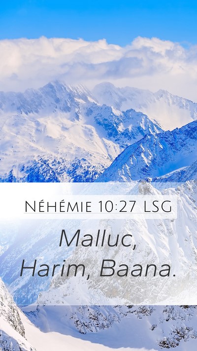 Néhémie 10:27 LSG Mobile Phone Wallpaper - Malluc, Harim, - Mobile Bible Verse Wallpaper