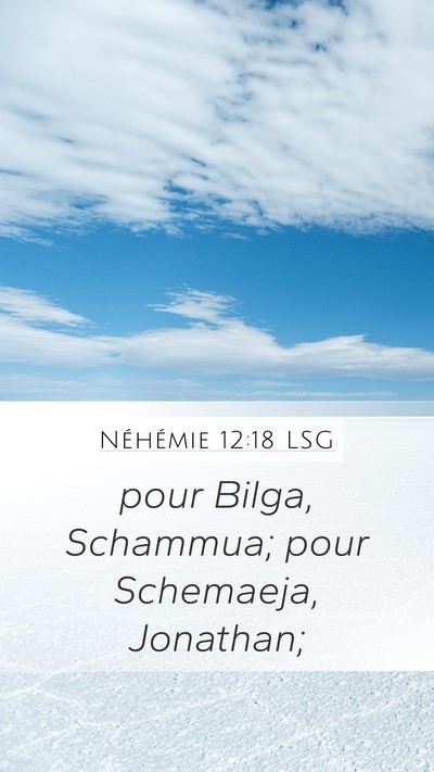 Néhémie 12:18 LSG Bible Verse Image