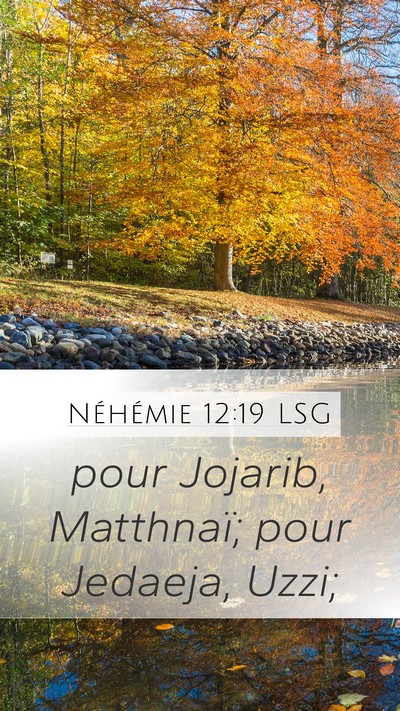 Néhémie 12:19 LSG Bible Verse Image