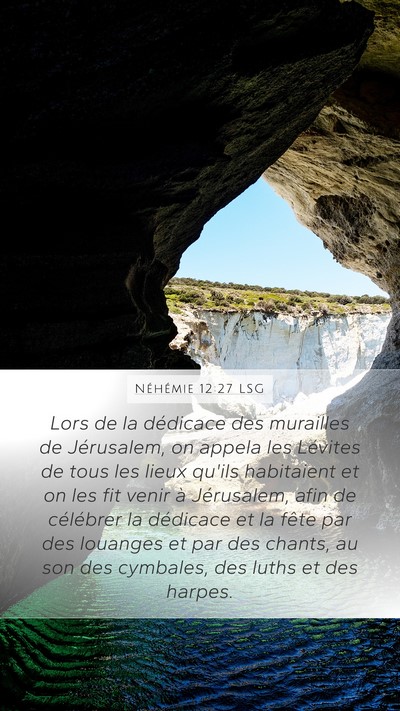 Néhémie 12:27 LSG Bible Verse Image