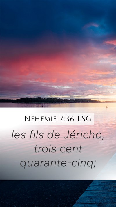 Néhémie 7:36 LSG Bible Verse Image
