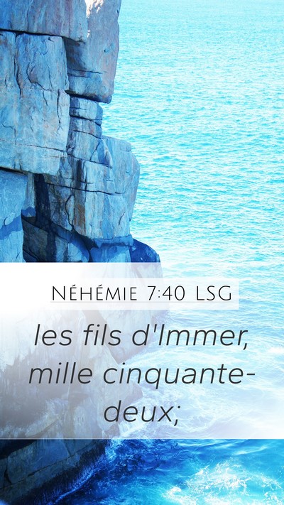 Néhémie 7:40 LSG Mobile Phone Wallpaper - les fils d'Immer, mille - Mobile Bible Verse Wallpaper