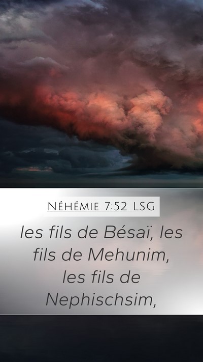 Néhémie 7:52 LSG Bible Verse Image