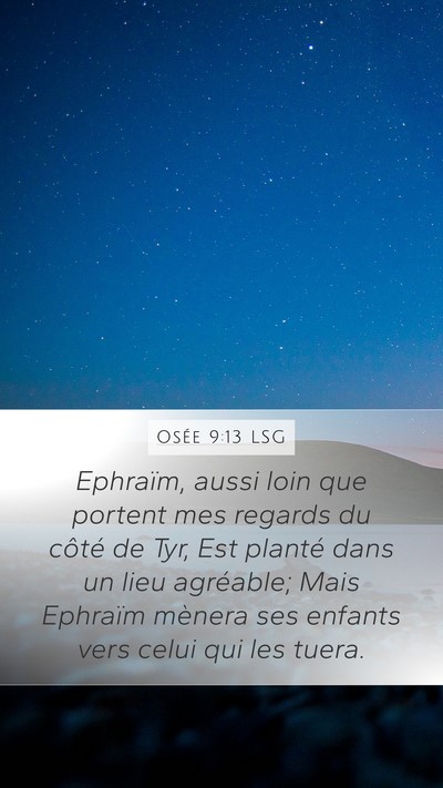 Osée 9:13 LSG Bible Verse Image