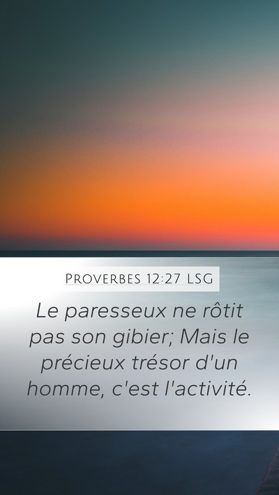 Proverbes 12:27 LSG Bible Verse Image