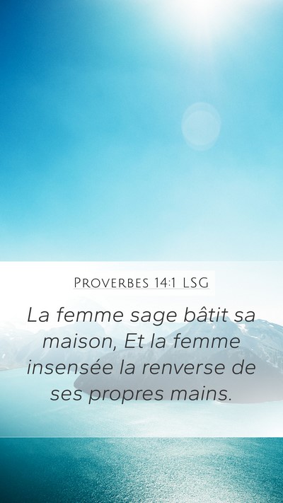 Proverbes 14:1 LSG Bible Verse Image