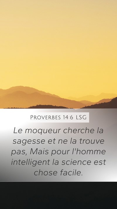 Proverbes 14:6 LSG Bible Verse Image