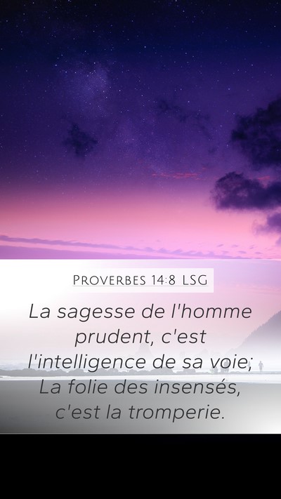 Proverbes 14:8 LSG Bible Verse Image