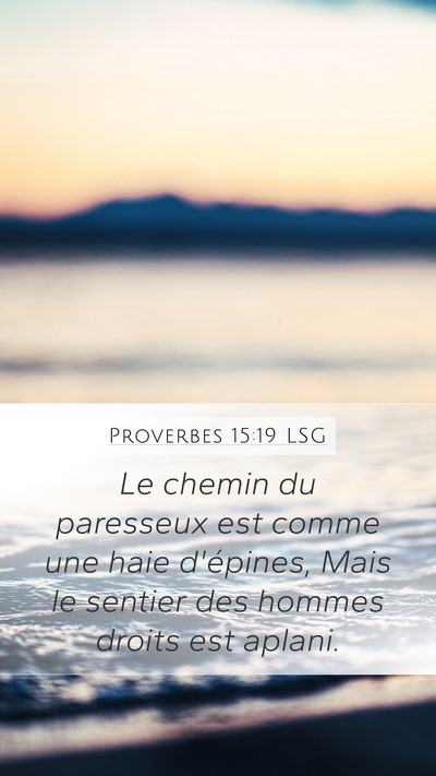 Proverbes 15:19 LSG Bible Verse Image