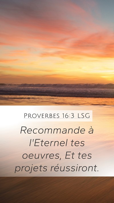 Proverbes 16:3 LSG Bible Verse Image