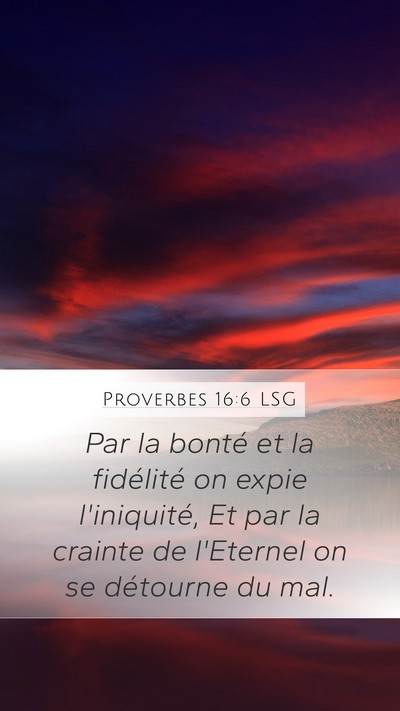 Proverbes 16:6 LSG Bible Verse Image