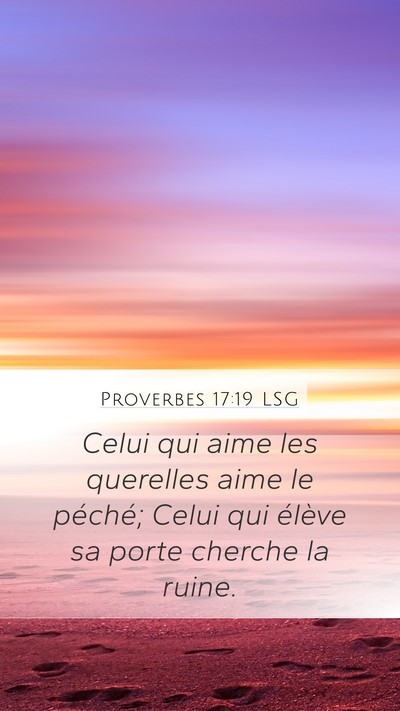 Proverbes 17:19 LSG Bible Verse Image