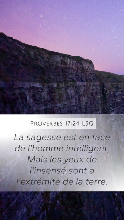 Proverbes 17:24 LSG Bible Verse Image