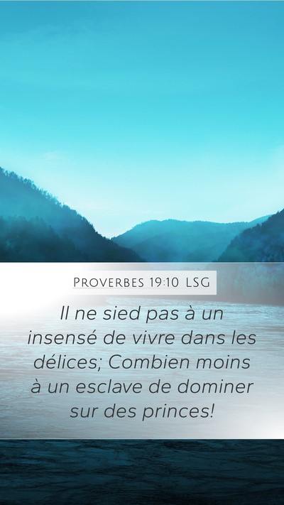 Proverbes 19:10 LSG Bible Verse Image