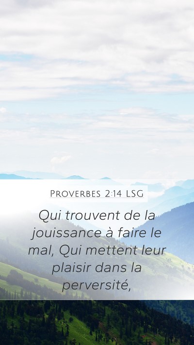Proverbes 2:14 LSG Bible Verse Image