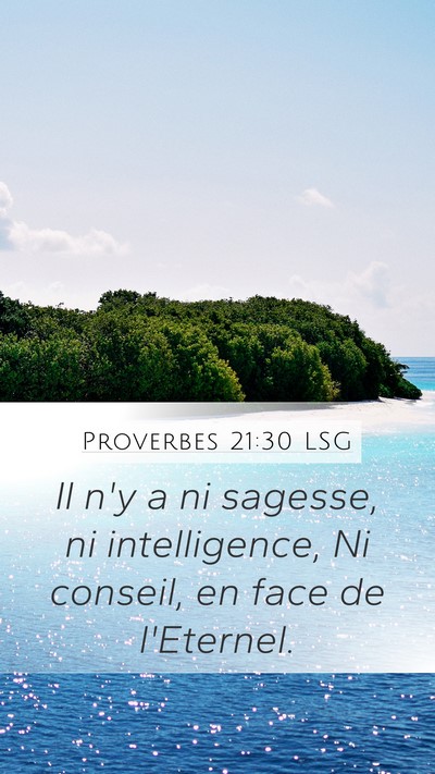 Proverbes 21:30 LSG Bible Verse Image