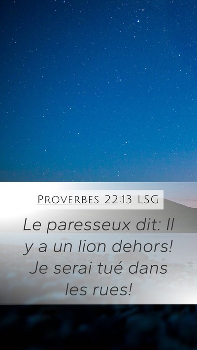 Proverbes 22:13 LSG Bible Verse Image