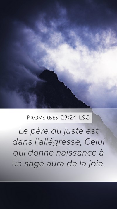 Proverbes 23:24 LSG Bible Verse Image