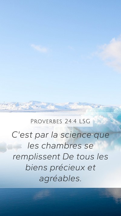 Proverbes 24:4 LSG Mobile Phone Wallpaper - C'est par la science que les chambres se - Mobile Bible Verse Wallpaper