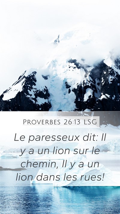 Proverbes 26:13 LSG Bible Verse Image