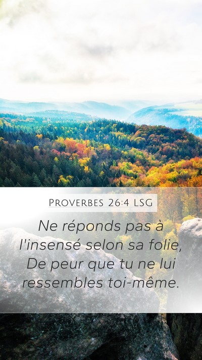 Proverbes 26:4 LSG Bible Verse Image