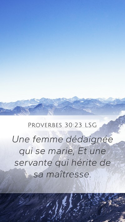 Proverbes 30:23 LSG Bible Verse Image