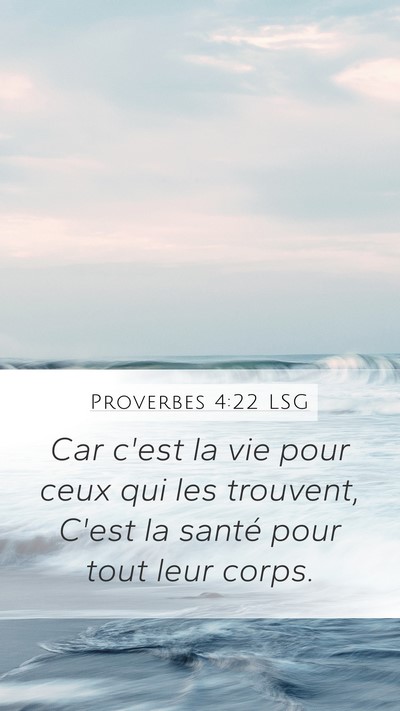Proverbes 4:22 LSG Bible Verse Image