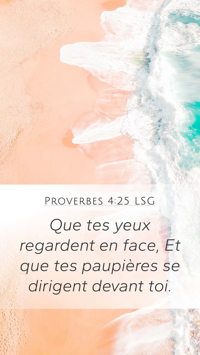 Proverbes 4:25 LSG Bible Verse Image