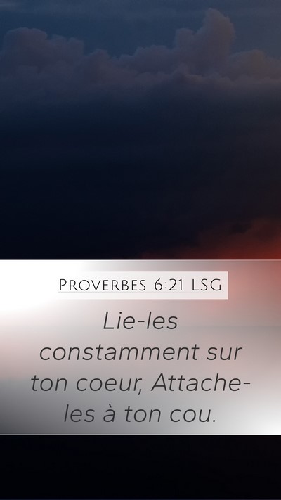 Proverbes 6:21 LSG Bible Verse Image