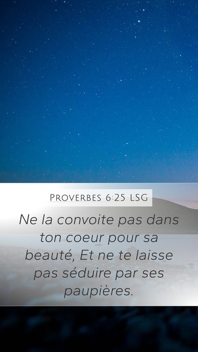 Proverbes 6:25 LSG Bible Verse Image