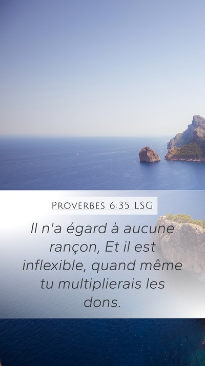 Proverbes 6:35 LSG Bible Verse Image