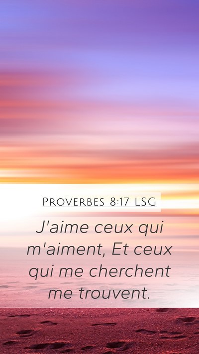 Proverbes 8:17 LSG Bible Verse Image