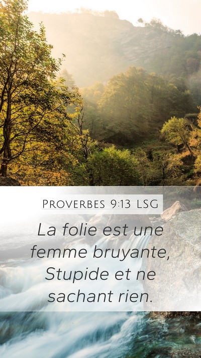 Proverbes 9:13 LSG Bible Verse Image