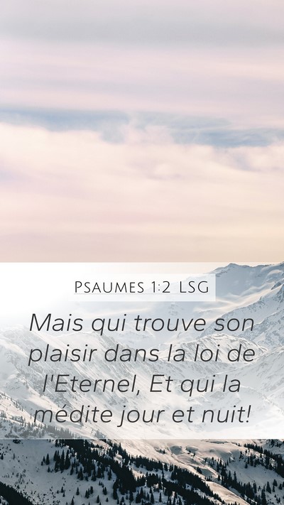Psaumes 1:2 LSG Bible Verse Image