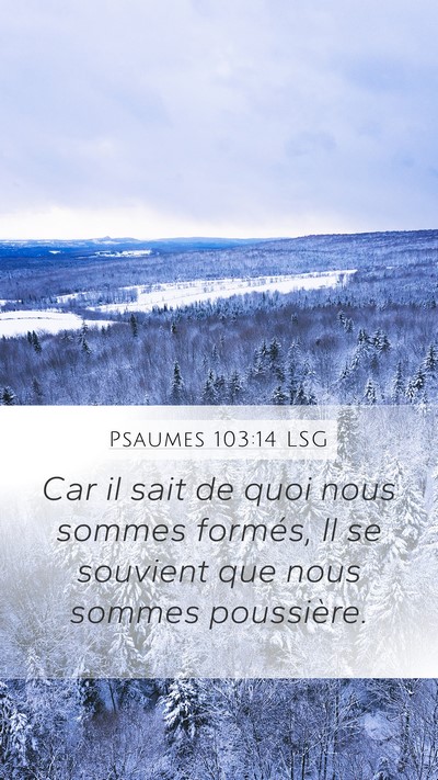 Psaumes 103:14 LSG Bible Verse Image