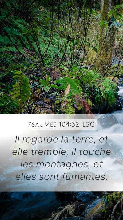 Psaumes 104:32 LSG Bible Verse Image