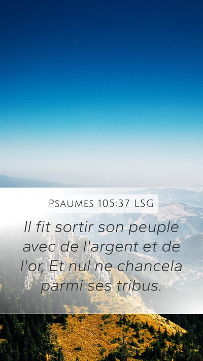 Psaumes 105:37 LSG Bible Verse Image
