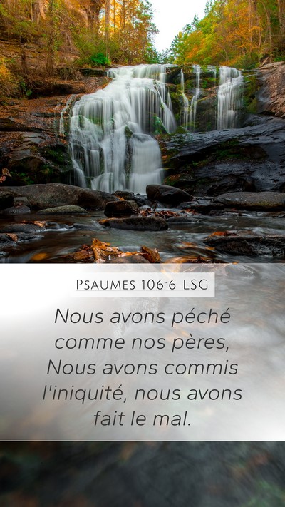Psaumes 106:6 LSG Bible Verse Image