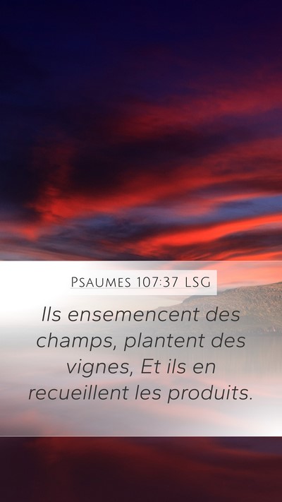 Psaumes 107:37 LSG Bible Verse Image